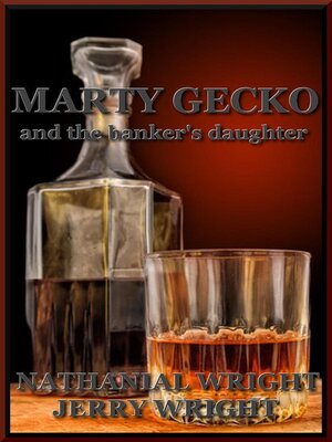 cover image of Marty Gecko and the Banker's Daughter